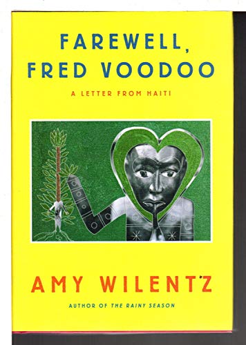 9781451643978: Farewell, Fred Voodoo: A Letter from Haiti
