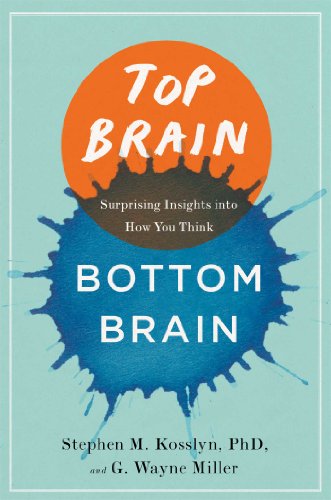 TOP BRAIN, BOTTOM BRAIN: Surprising Insights Into How You Think (H)