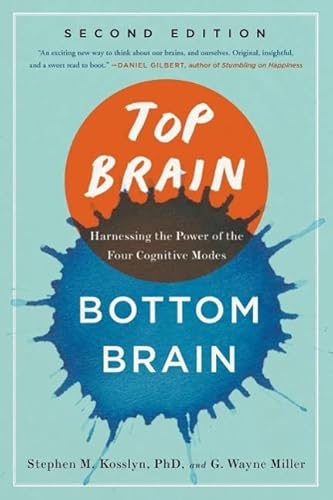 Stock image for Top Brain, Bottom Brain: Harnessing the Power of the Four Cognitive Modes for sale by Chiron Media