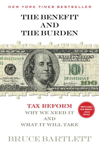 Beispielbild fr The Benefit and The Burden: Tax Reform-Why We Need It and What It Will Take zum Verkauf von Wonder Book