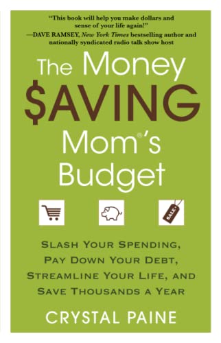 Beispielbild fr The Money Saving Mom's Budget : Slash Your Spending, Pay down Your Debt, Streamline Your Life, and Save Thousands a Year zum Verkauf von Better World Books