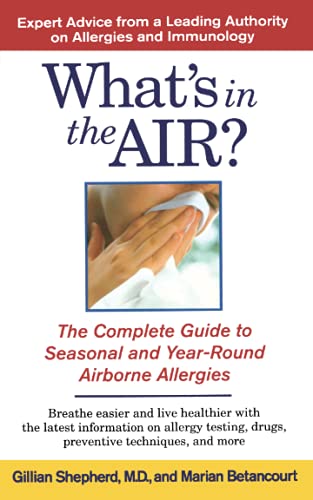Stock image for What's in the Air? : The Complete Guide to Seasonal and Year-Round Airb for sale by Better World Books