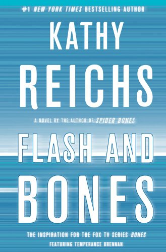 Stock image for Flash and Bones: A Novel for sale by medimops