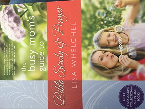 Stock image for The Busy Moms Guide to Bible Study Prayer for sale by Red's Corner LLC