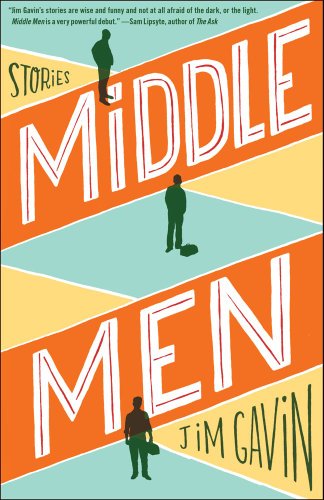 Middle Men: Stories - Gavin, Jim