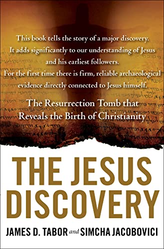 Stock image for The Jesus Discovery: The Resurrection Tomb that Reveals the Birth of Christianity for sale by BooksRun