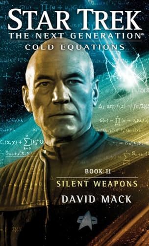 9781451650730: Cold Equations: Silent Weapons: Book Two (Star Trek: The Next Generation)
