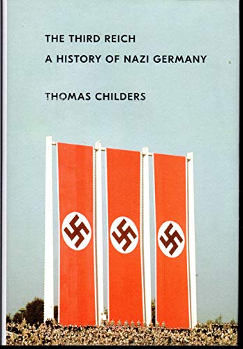 Beispielbild fr The Third Reich : A History of Nazi Germany zum Verkauf von Better World Books