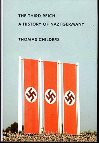 Imagen de archivo de The Third Reich: A History of Nazi Germany a la venta por Off The Shelf
