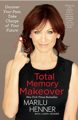 Stock image for Total Memory Makeover: Uncover Your Past, Take Charge of Your Future for sale by Wonder Book