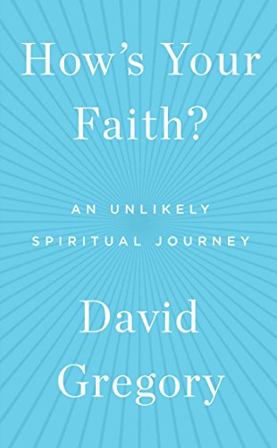 Beispielbild fr How's Your Faith?: An Unlikely Spiritual Journey zum Verkauf von SecondSale