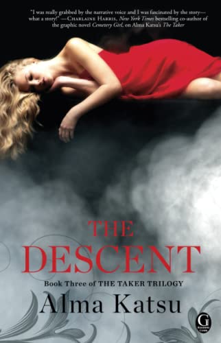 Imagen de archivo de The Descent: Book Three of the Taker Trilogy a la venta por Dunaway Books