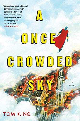 Beispielbild fr A Once Crowded Sky : A Novel zum Verkauf von Better World Books