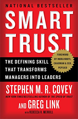 9781451652178: Smart Trust: The Defining Skill that Transforms Managers into Leaders