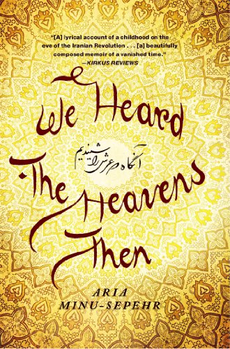 9781451652192: We Heard the Heavens Then: A Memoir of Iran