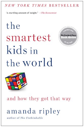 Stock image for The Smartest Kids in the World: And How They Got That Way for sale by Goodwill of Colorado