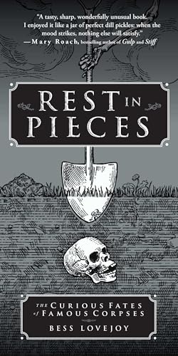 9781451655001: Rest in Pieces: The Curious Fates of Famous Corpses