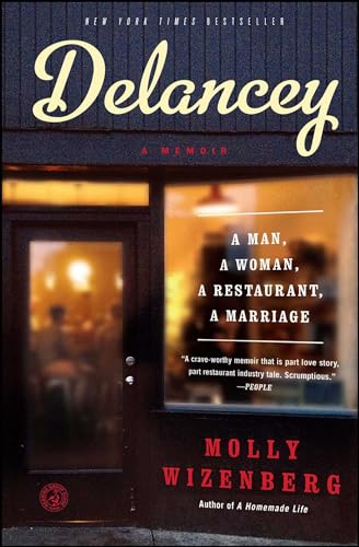 9781451655117: Delancey: A Man, a Woman, a Restaurant, a Marriage