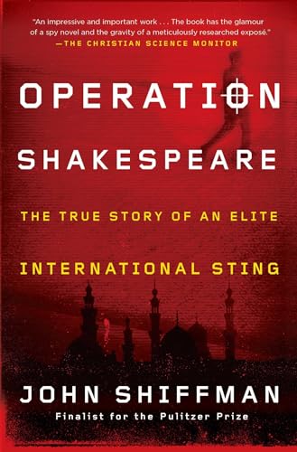 

Operation Shakespeare: The True Story of an Elite International Sting