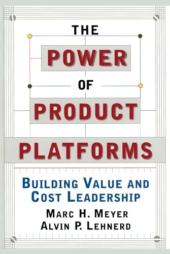 Beispielbild fr The Power of Product Platforms: Building Value and Cost Leadership zum Verkauf von Revaluation Books