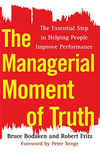 Stock image for The Managerial Moment of Truth: The Essential Step in Helping People Improve Performance for sale by Chiron Media