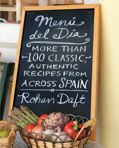 9781451656138: Menu Del Dia: More Than 100 Classic, Authentic Recipes From Acro