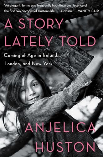 Beispielbild fr A Story Lately Told: Coming of Age in Ireland, London, and New York zum Verkauf von Wonder Book