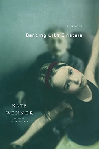 Imagen de archivo de Dancing With Einstein: A Novel a la venta por SecondSale