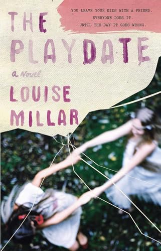 Imagen de archivo de The Playdate : A Novel a la venta por Better World Books