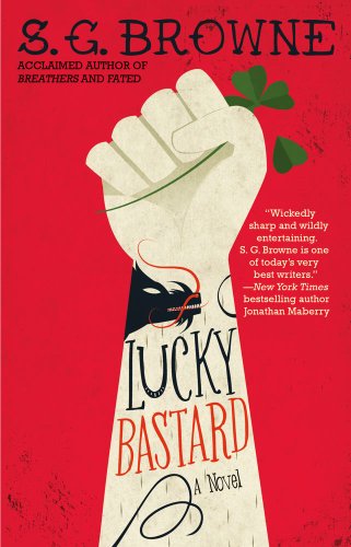 Stock image for Lucky Bastard for sale by Better World Books