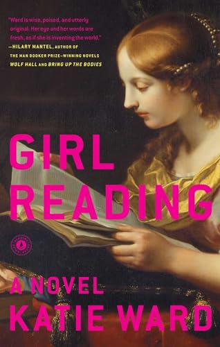 Beispielbild fr Girl Reading : A Novel zum Verkauf von Better World Books