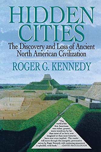 9781451658750: Hidden Cities: The Discovery and Loss of Ancient North American Cities