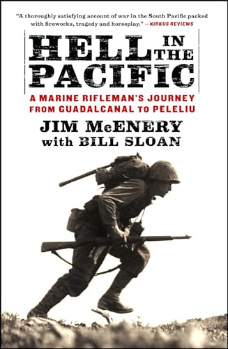 9781451659146: Hell in the Pacific: A Marine Rifleman's Journey From Guadalcanal to Peleliu