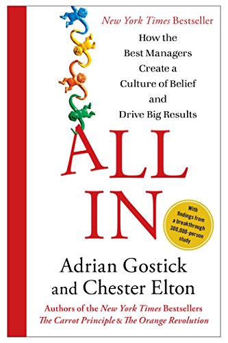 Imagen de archivo de All In: How the Best managers Create a Culture of Belief and Drive Big Results a la venta por HPB Inc.