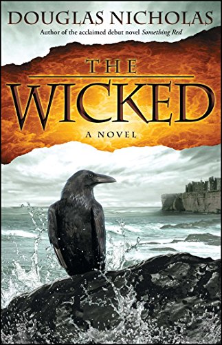 9781451660241: The Wicked: A Novel