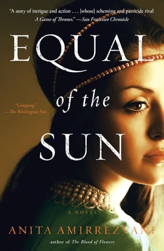 Beispielbild fr Equal of the Sun : A Novel zum Verkauf von Better World Books: West