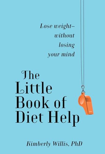 9781451660692: The Little Book of Diet Help: Lose weight-without losing your Mind