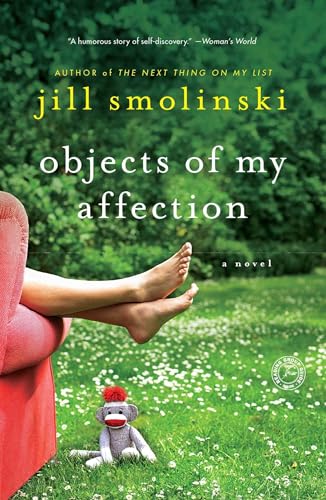 Beispielbild fr Objects of My Affection: A Novel zum Verkauf von Half Price Books Inc.