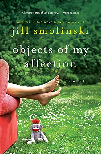 Imagen de archivo de Objects of My Affection: A Novel a la venta por Half Price Books Inc.