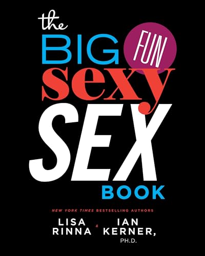 Stock image for The Big, Fun, Sexy Sex Book for sale by Goodwill Books