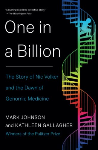 Stock image for One in a Billion: The Story of Nic Volker and the Dawn of Genomic Medicine for sale by SecondSale