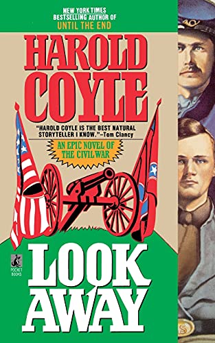 Imagen de archivo de Look Away: An Epic Novel of the Civil War a la venta por ThriftBooks-Atlanta