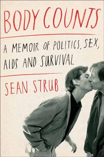 Beispielbild fr Body Counts : A Memoir of Politics, Sex, AIDS, and Survival zum Verkauf von Better World Books