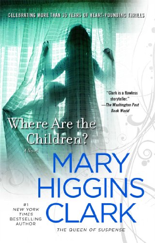 Where Are the Children? - Clark, Mary Higgins