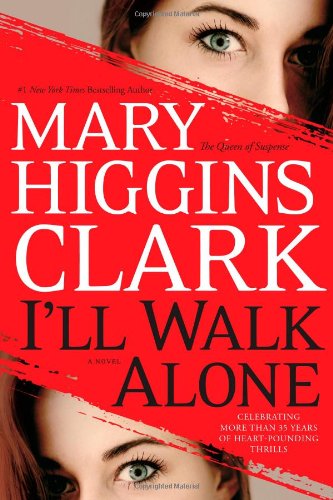 Imagen de archivo de I'll Walk Alone: A Novel a la venta por Wonder Book