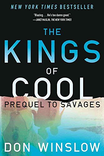 9781451665321: The Kings of Cool: A Prequel to Savages