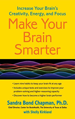 Stock image for Make Your Brain Smarter: Increase Your Brain's Creativity, Energy, and Focus for sale by SecondSale