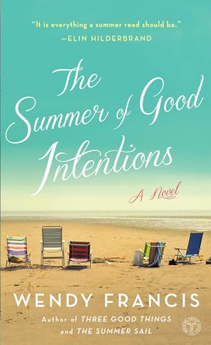 Beispielbild fr The Summer of Good Intentions: A Novel zum Verkauf von SecondSale