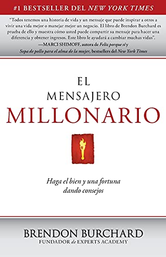 Stock image for El Mensajero Millonario: Haga el bien y una fortuna dando consejos (Spanish Edition) for sale by Ebooksweb