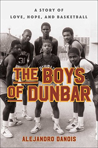 9781451666977: The Boys of Dunbar: A Story of Love, Hope, and Basketball